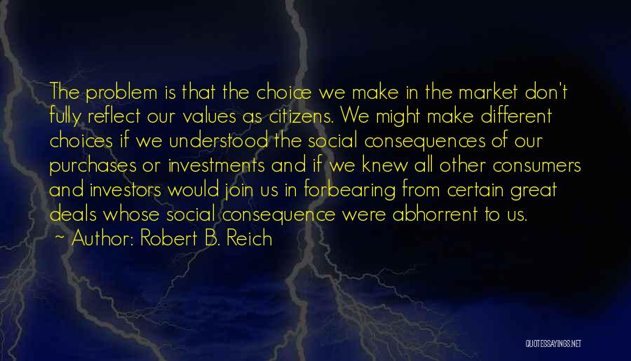 Were All Different Quotes By Robert B. Reich