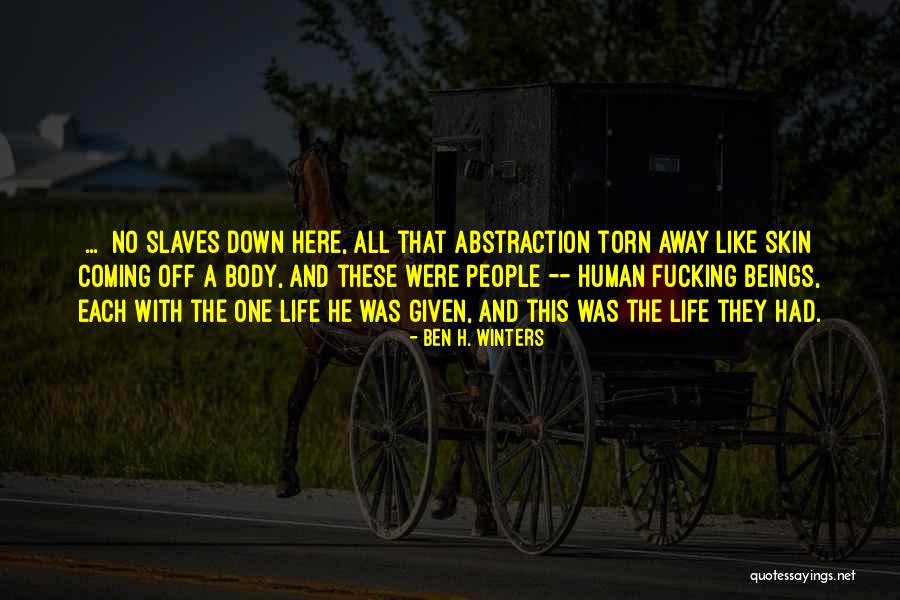 Were All Human Quotes By Ben H. Winters Were All Human Quotes By Ben H. Winters