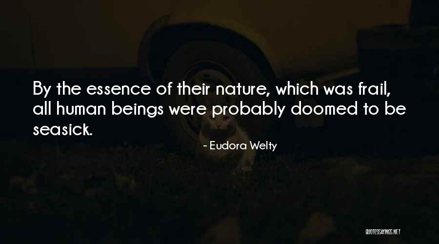 Were All Human Quotes By Eudora Welty Were All Human Quotes By Eudora Welty