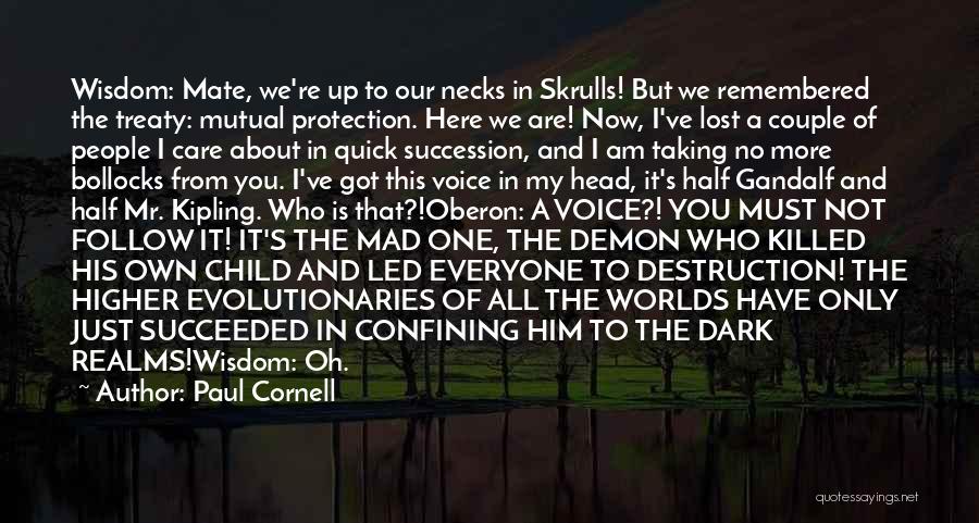 We're All Mad Here Quotes By Paul Cornell