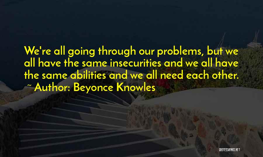 We're All The Same Quotes By Beyonce Knowles