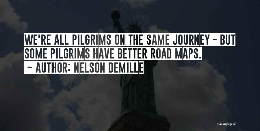 We're All The Same Quotes By Nelson DeMille