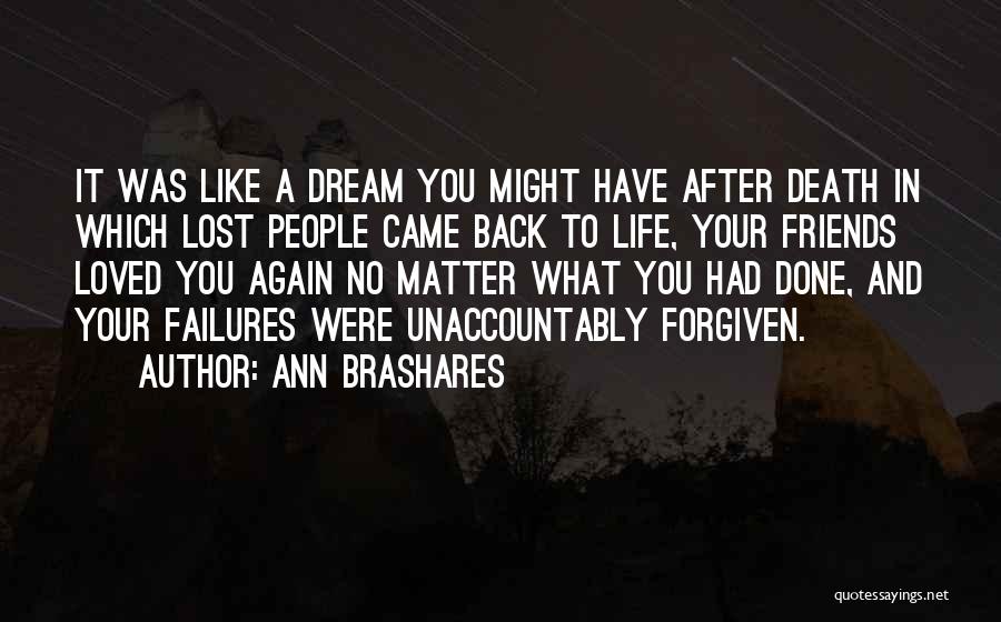 Were Back Again Quotes By Ann Brashares