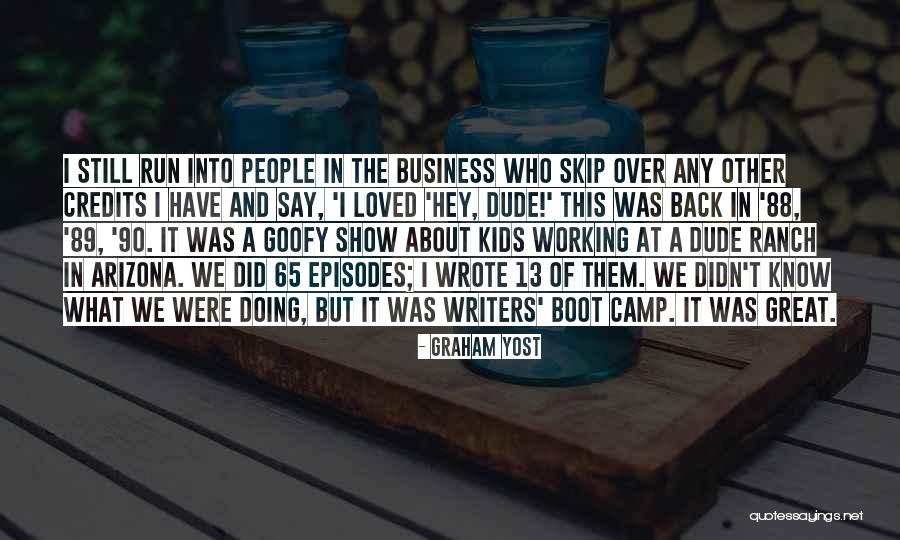 Were Back In Business Quotes By Graham Yost Were Back In Business Quotes By Graham Yost