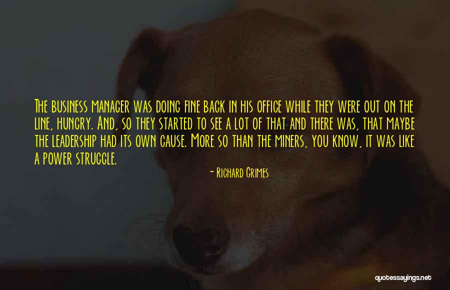 Were Back In Business Quotes By Richard Grimes Were Back In Business Quotes By Richard Grimes