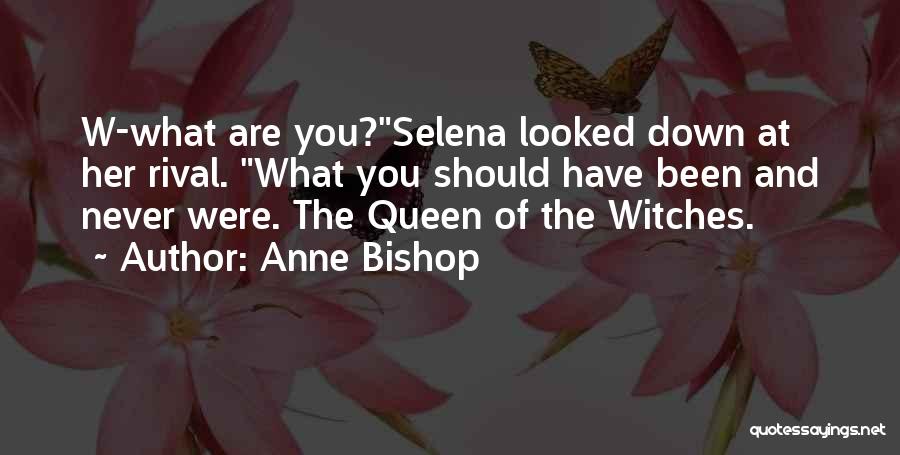 Were Badass Quotes By Anne Bishop