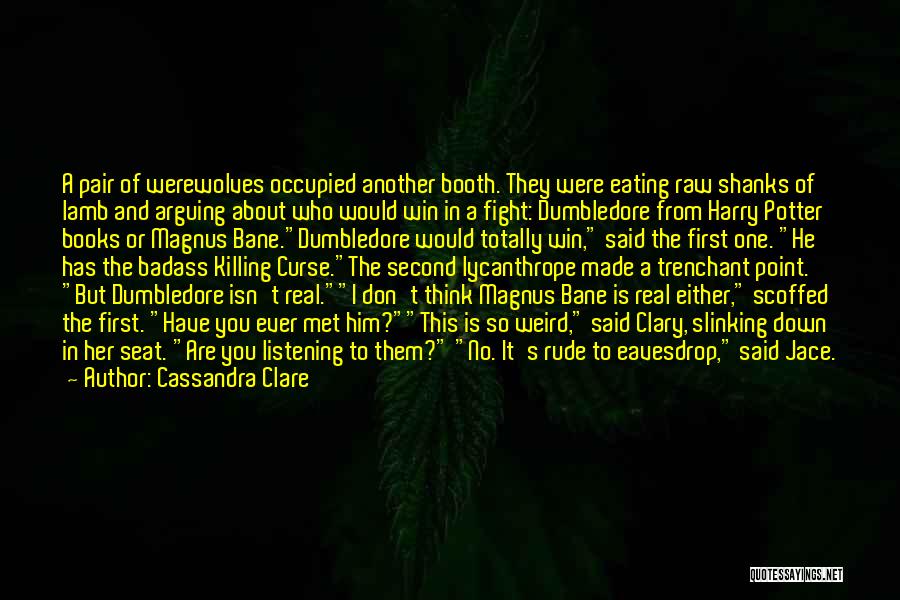 Were Badass Quotes By Cassandra Clare