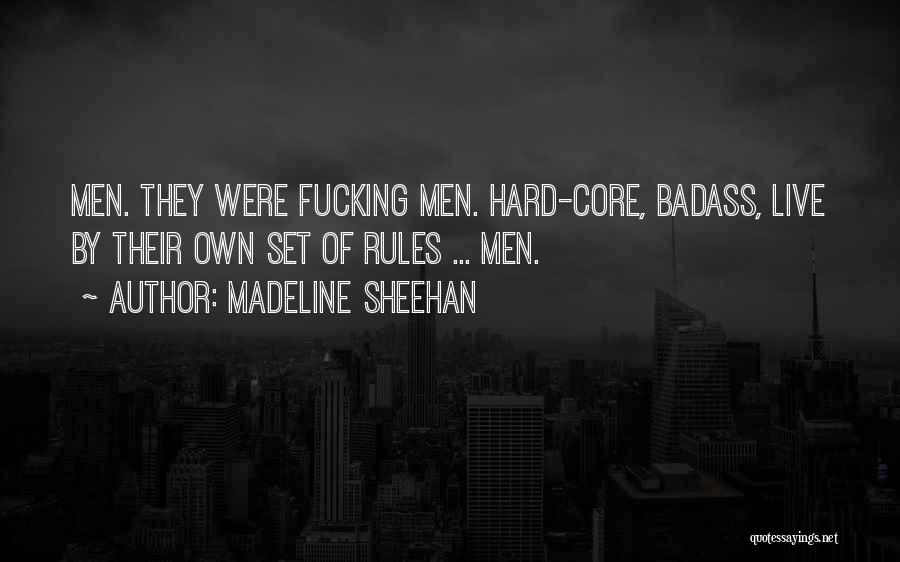 Were Badass Quotes By Madeline Sheehan