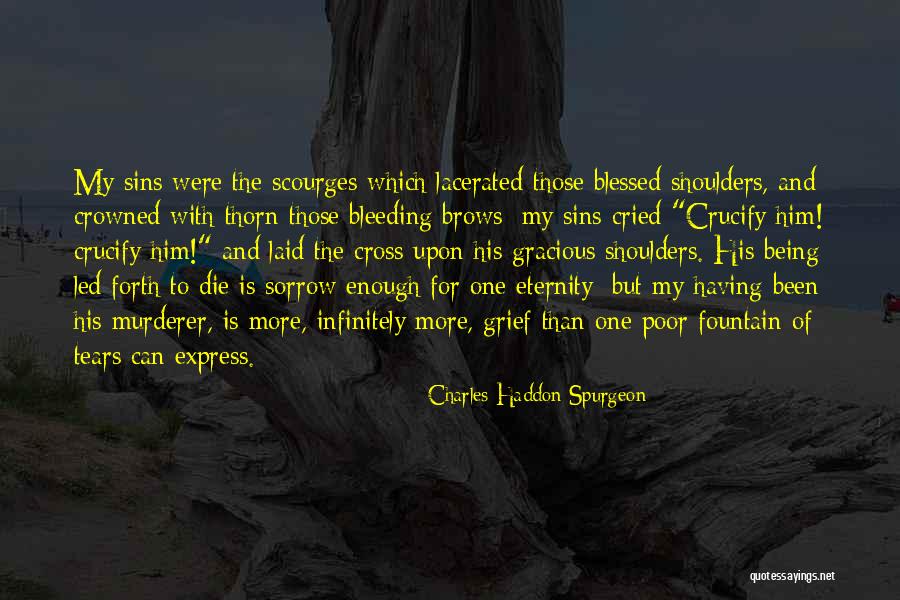 Were Blessed Quotes By Charles Haddon Spurgeon Were Blessed Quotes By Charles Haddon Spurgeon