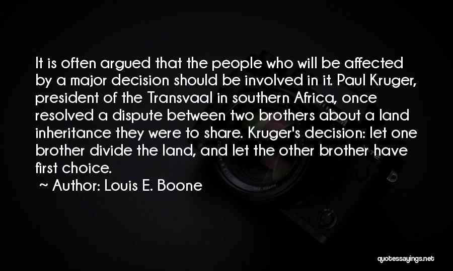 Were Brothers Quotes By Louis E. Boone