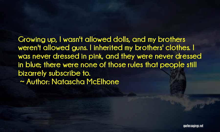 Were Brothers Quotes By Natascha McElhone