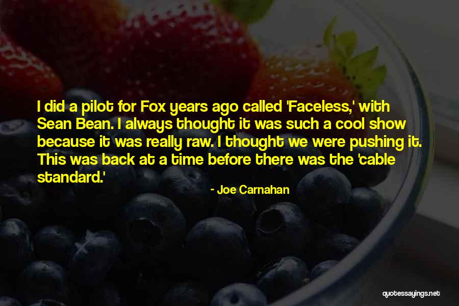 Were Cool Quotes By Joe Carnahan