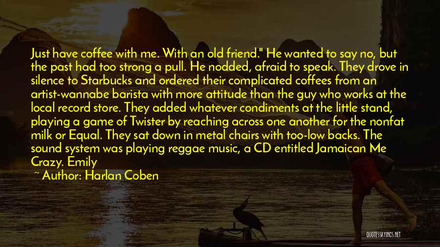 Were Crazy Best Friend Quotes By Harlan Coben