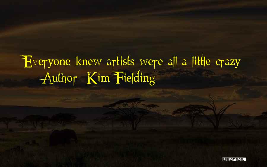 Were Crazy Quotes By Kim Fielding