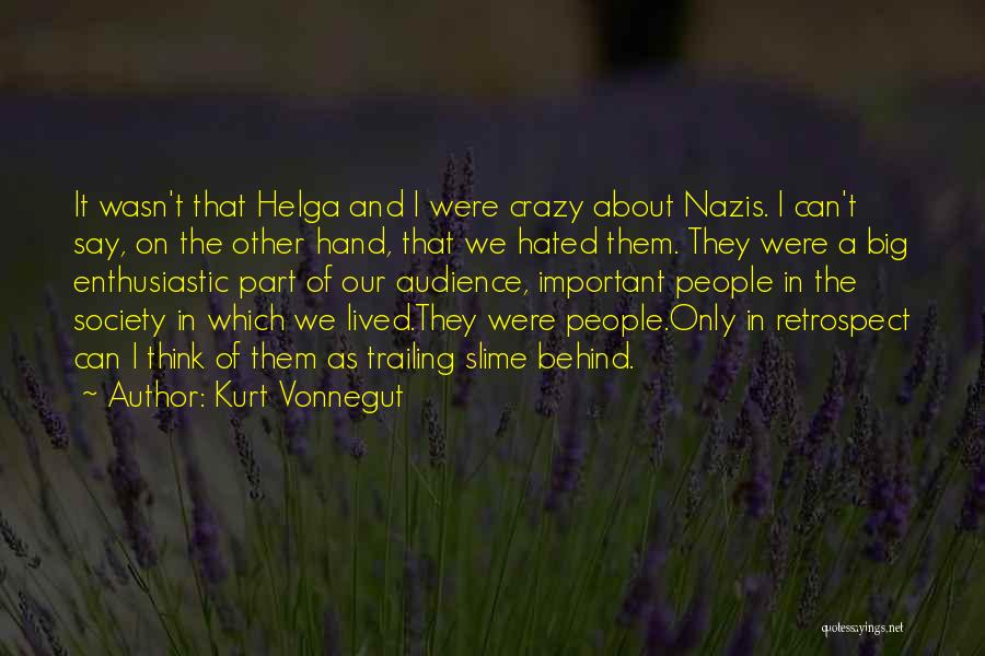 Were Crazy Quotes By Kurt Vonnegut