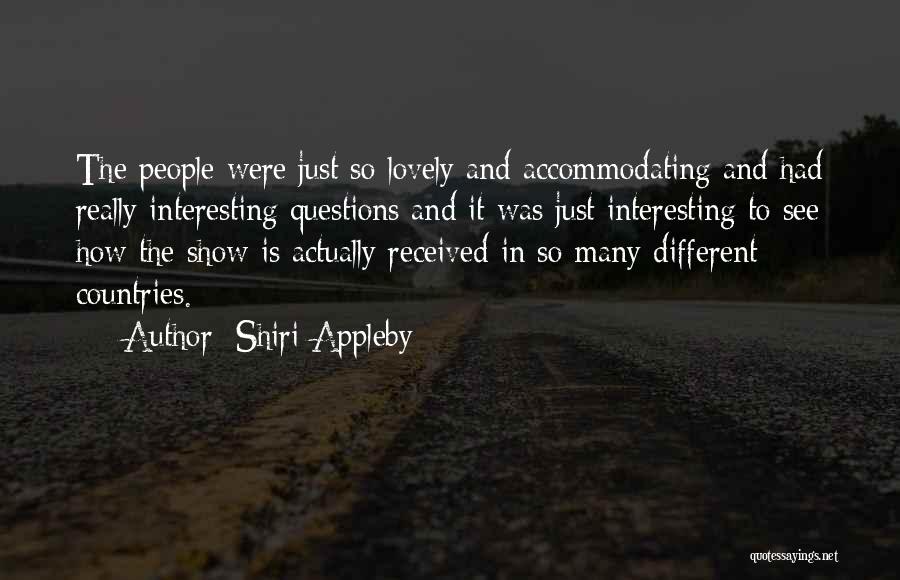 Were Different Quotes By Shiri Appleby