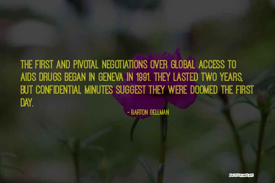 Were Doomed Quotes By Barton Gellman Were Doomed Quotes By Barton Gellman