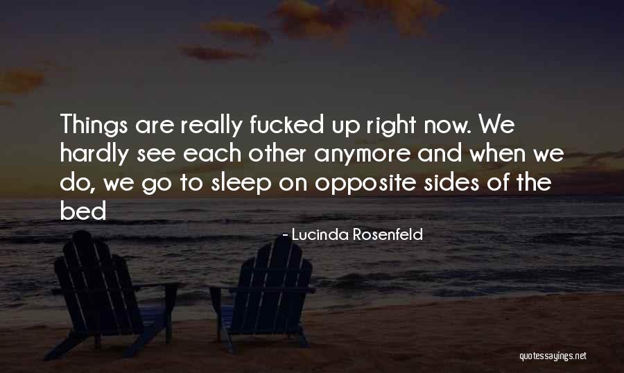 We're Drifting Apart Quotes By Lucinda Rosenfeld We're Drifting Apart Quotes By Lucinda Rosenfeld