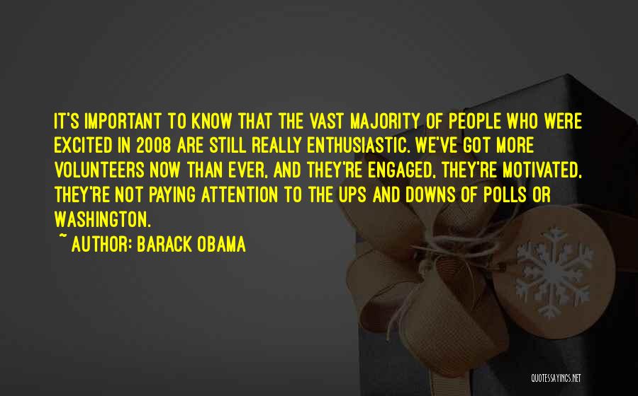 We're Engaged Quotes By Barack Obama