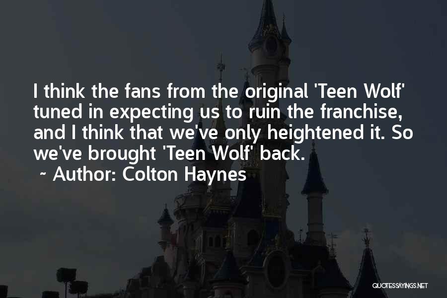We're Expecting Quotes By Colton Haynes