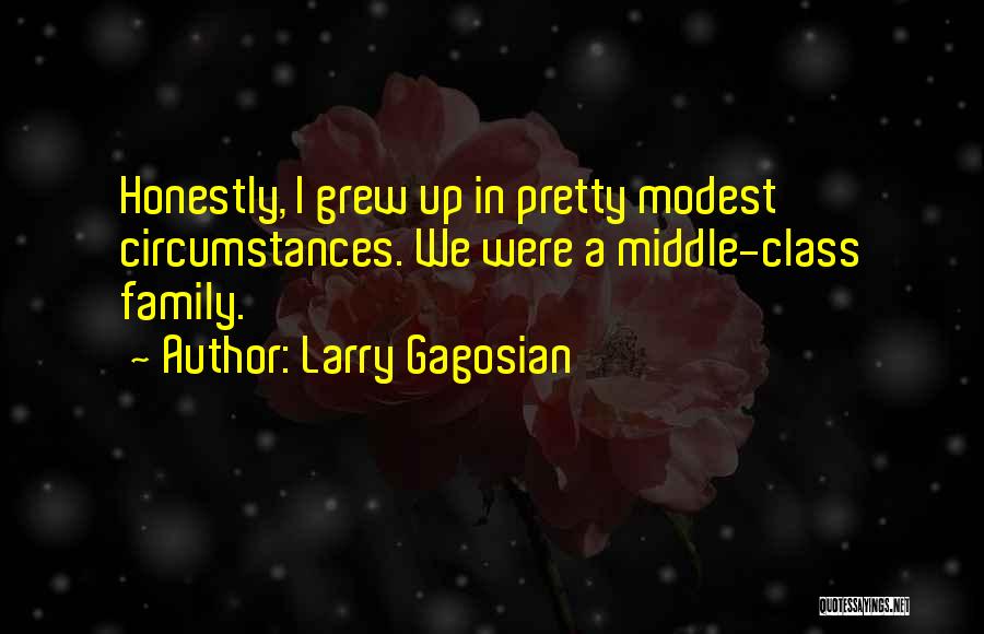 Were Family Quotes By Larry Gagosian