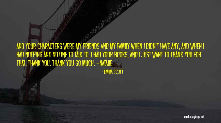 Were Friends Quotes By Emma Scott Were Friends Quotes By Emma Scott
