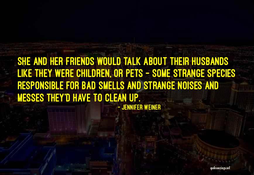 Were Friends Quotes By Jennifer Weiner Were Friends Quotes By Jennifer Weiner