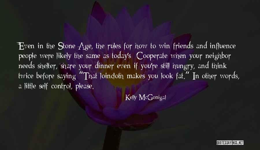 Were Friends Quotes By Kelly McGonigal Were Friends Quotes By Kelly McGonigal