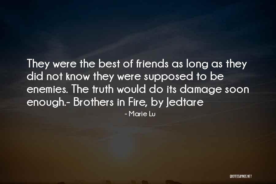 Were Friends Quotes By Marie Lu Were Friends Quotes By Marie Lu