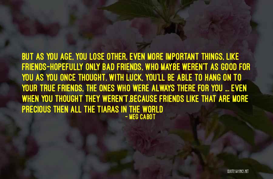 Were Friends Quotes By Meg Cabot Were Friends Quotes By Meg Cabot
