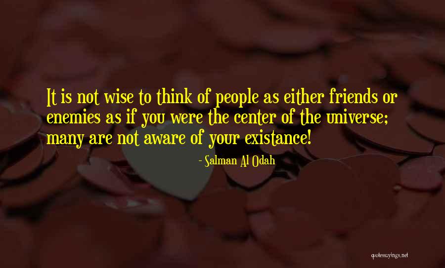 Were Friends Quotes By Salman Al Odah Were Friends Quotes By Salman Al Odah