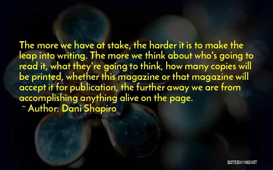 We're Going To Make It Quotes By Dani Shapiro