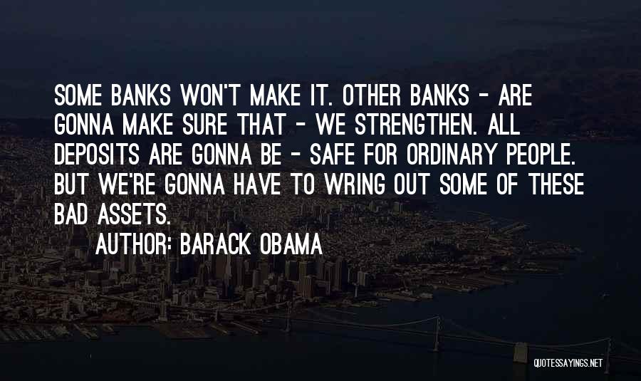 We're Gonna Make It Quotes By Barack Obama