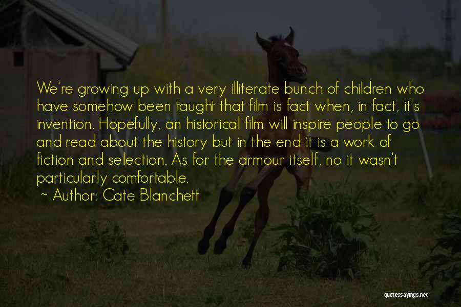 We're Growing Up Quotes By Cate Blanchett