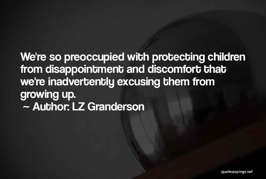 We're Growing Up Quotes By LZ Granderson