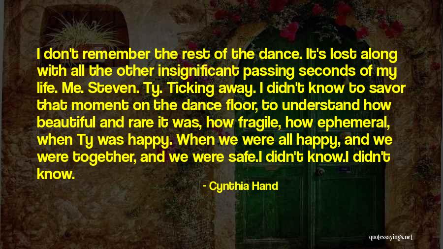 Were Happy Together Quotes By Cynthia Hand