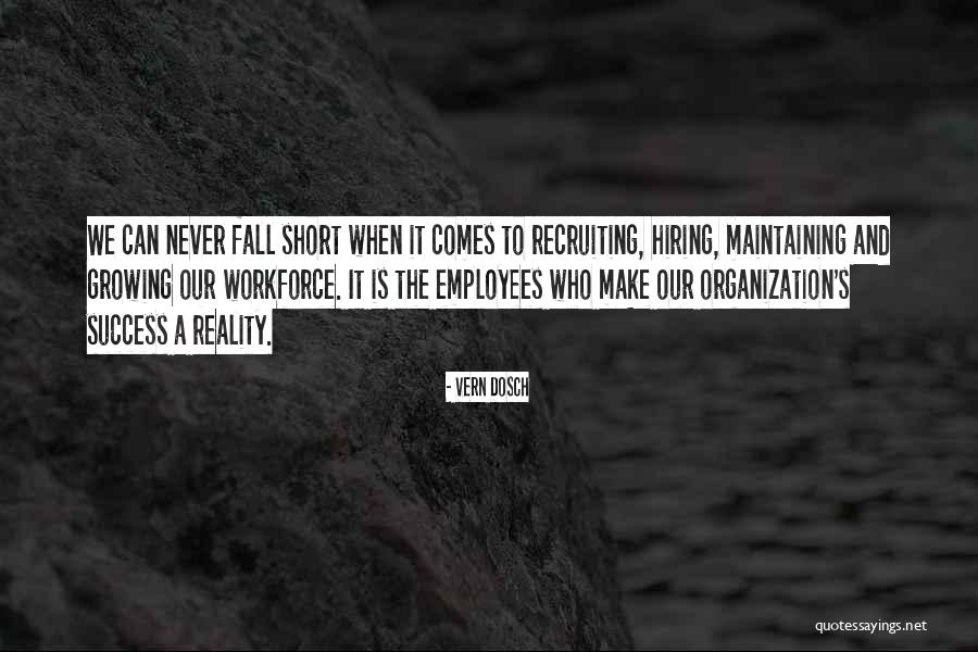 We're Hiring Quotes By Vern Dosch We're Hiring Quotes By Vern Dosch