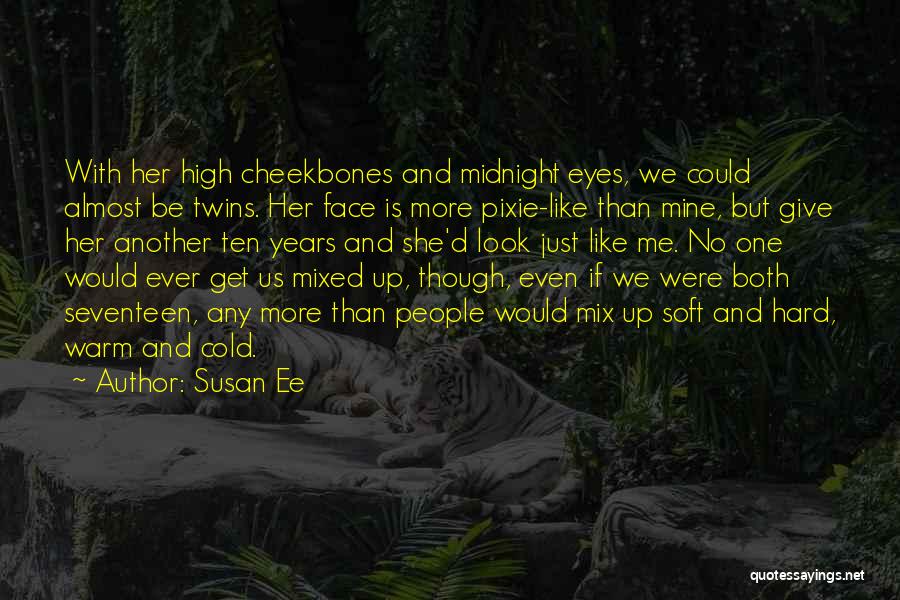 Were Like Sisters Quotes By Susan Ee