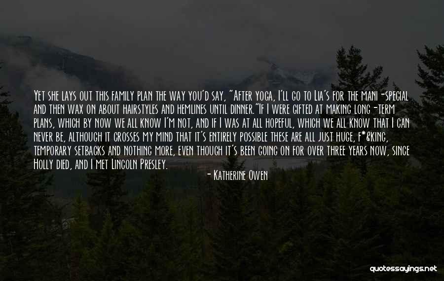 Were Making Plans Quotes By Katherine Owen Were Making Plans Quotes By Katherine Owen