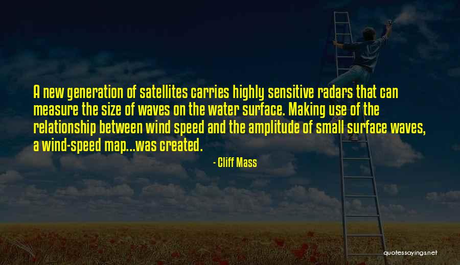 Were Making Waves Quotes By Cliff Mass Were Making Waves Quotes By Cliff Mass