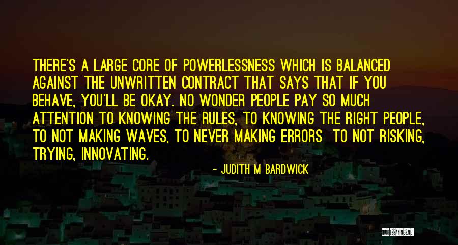 Were Making Waves Quotes By Judith M Bardwick Were Making Waves Quotes By Judith M Bardwick