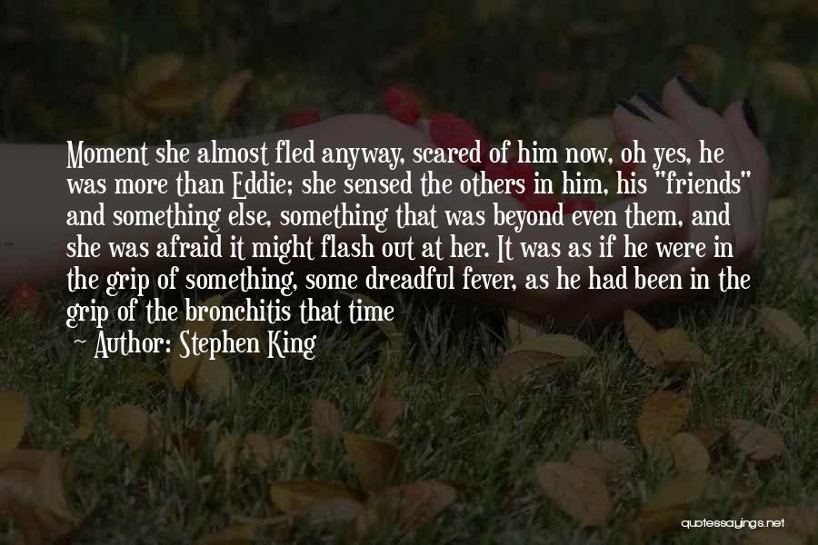 Were More Than Friends Quotes By Stephen King