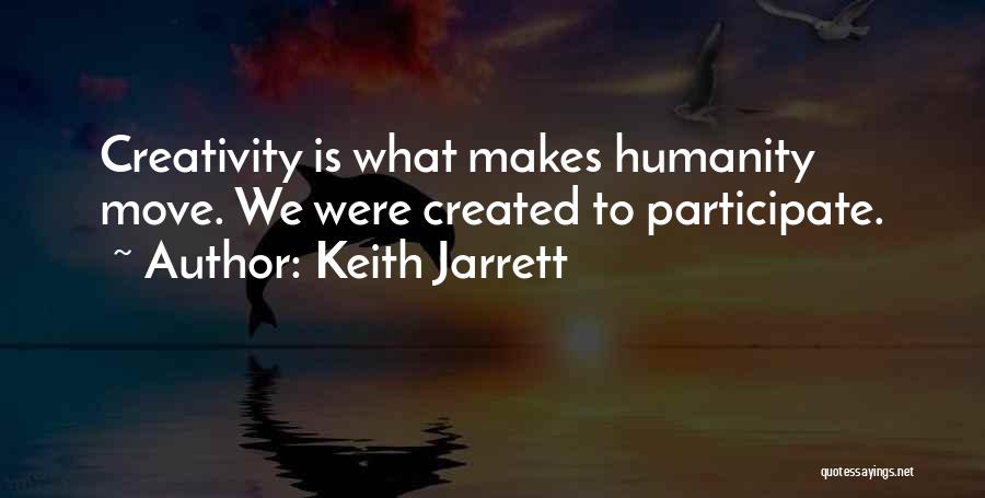 Were Moving Quotes By Keith Jarrett