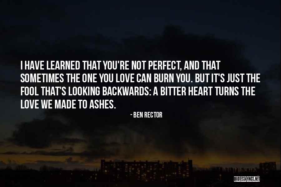 We're Not Perfect But Quotes By Ben Rector