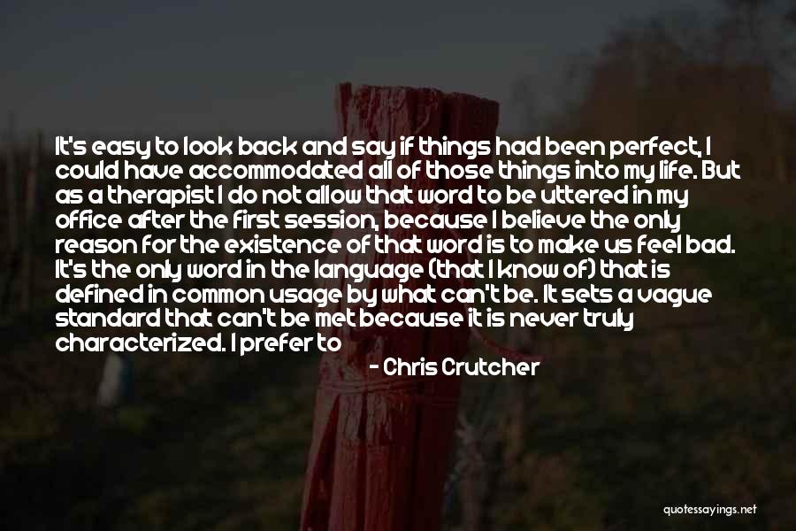 We're Not Perfect But Quotes By Chris Crutcher We're Not Perfect But Quotes By Chris Crutcher