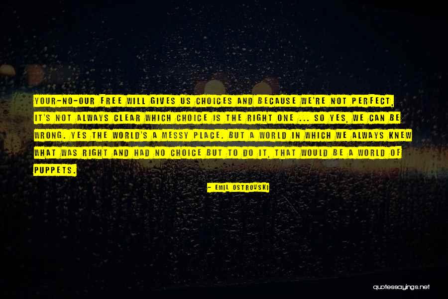 We're Not Perfect But Quotes By Emil Ostrovski We're Not Perfect But Quotes By Emil Ostrovski