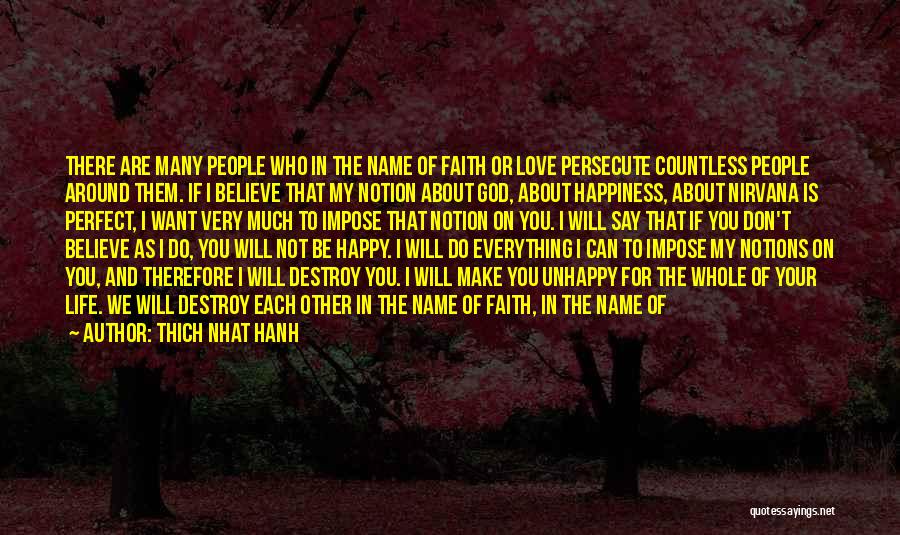 We're Not Perfect Love Quotes By Thich Nhat Hanh