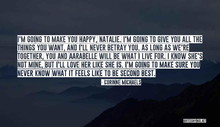 We're Not Together But I Love You Quotes By Corinne Michaels