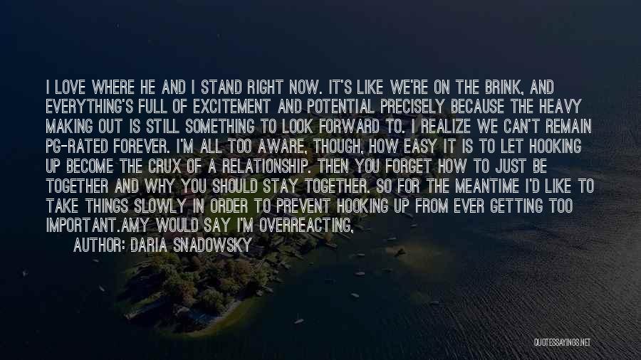 We're Still Together Quotes By Daria Snadowsky