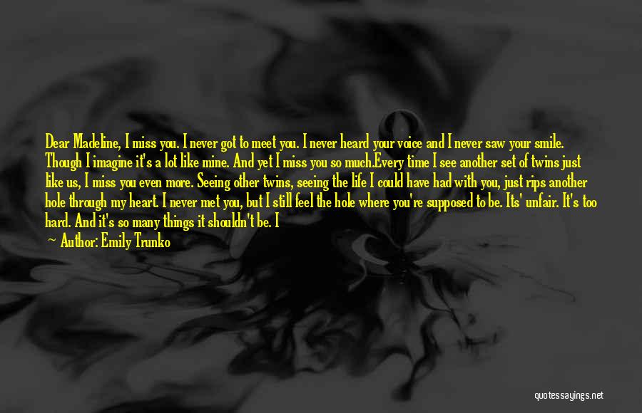 We're Still Together Quotes By Emily Trunko We're Still Together Quotes By Emily Trunko
